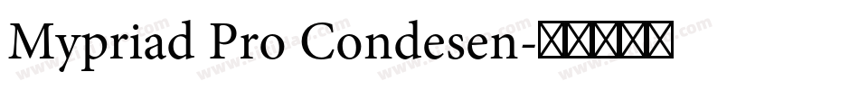 Mypriad Pro Condesen字体转换
